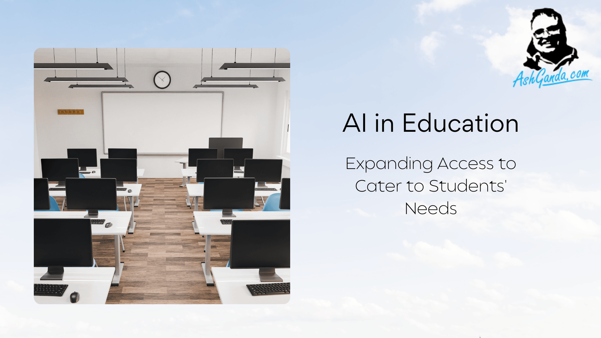 AI in Education: Expanding Access to Cater to Students' Needs