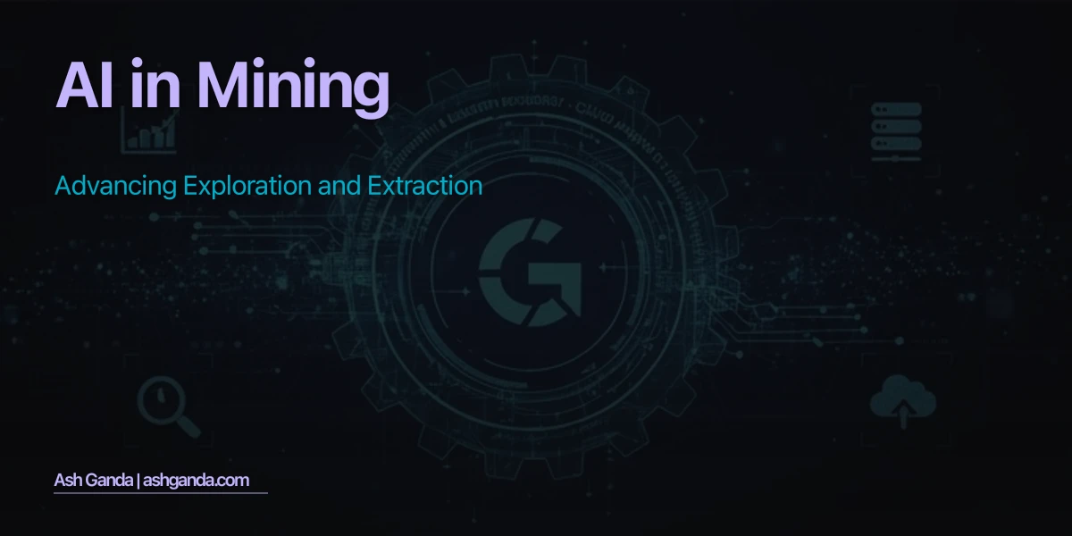 AI in Mining: Advancing Exploration and Extraction