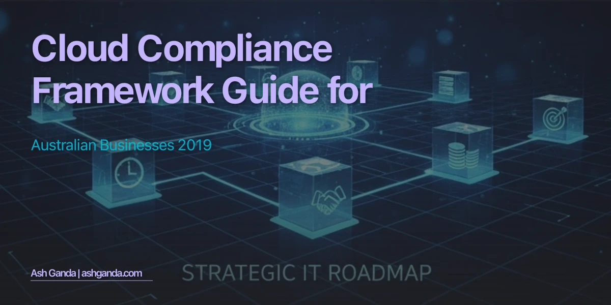 cloud compliance framework Guide for Australian Businesses 2019