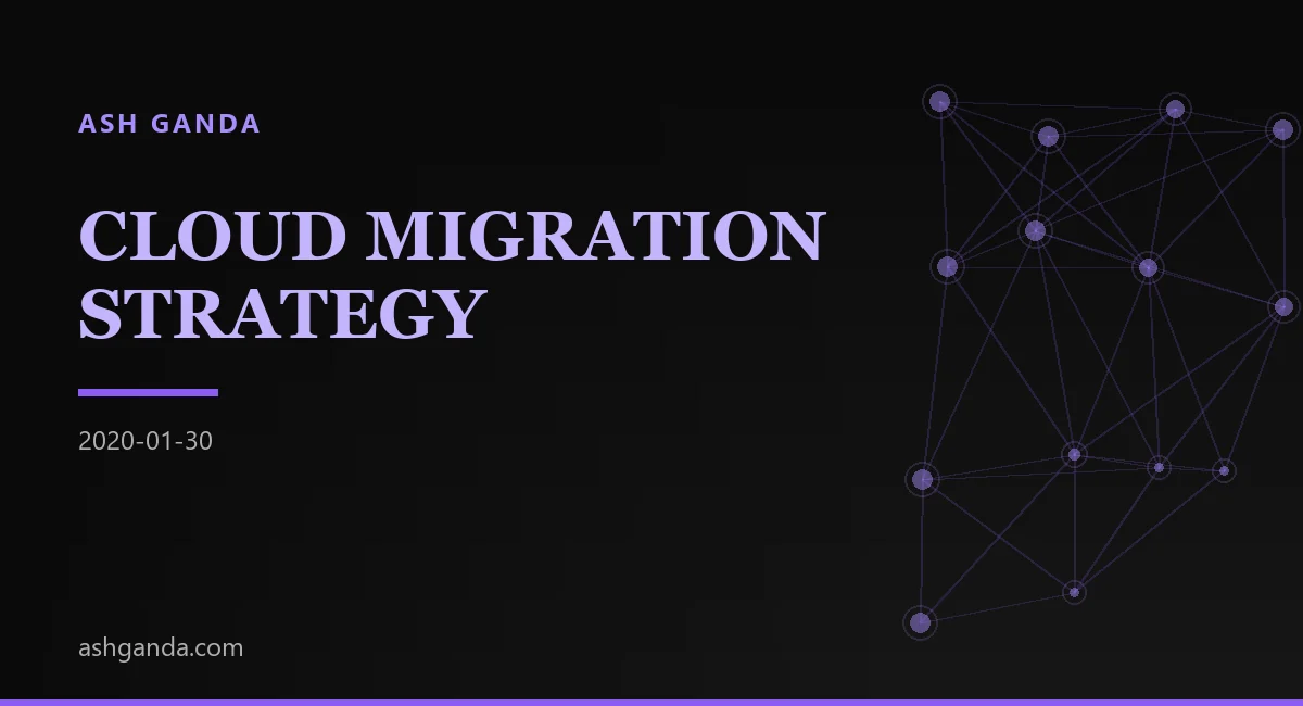 cloud migration strategy Best Practices 2021