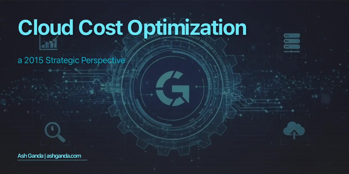 cloud cost optimization: A 2015 Strategic Perspective