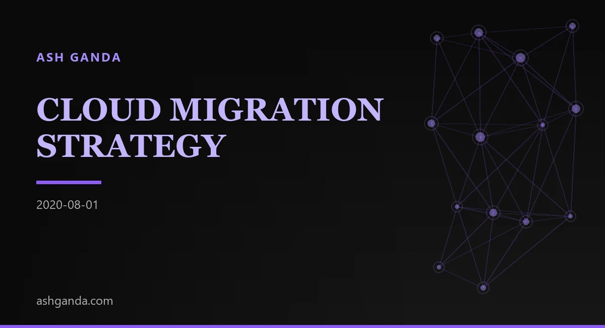 cloud migration strategy Best Practices 2018
