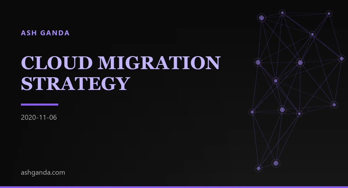 cloud migration strategy Best Practices 2019