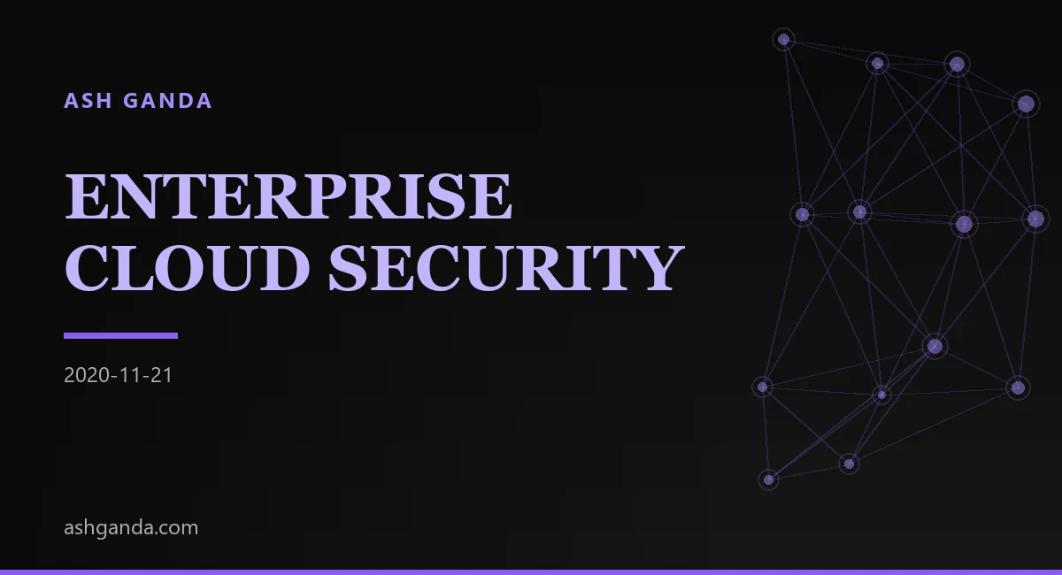 enterprise cloud security: Complete 2021 Guide