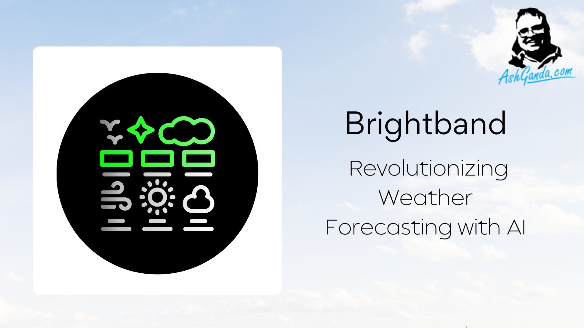 Brightband: Revolutionizing Weather Forecasting with AI