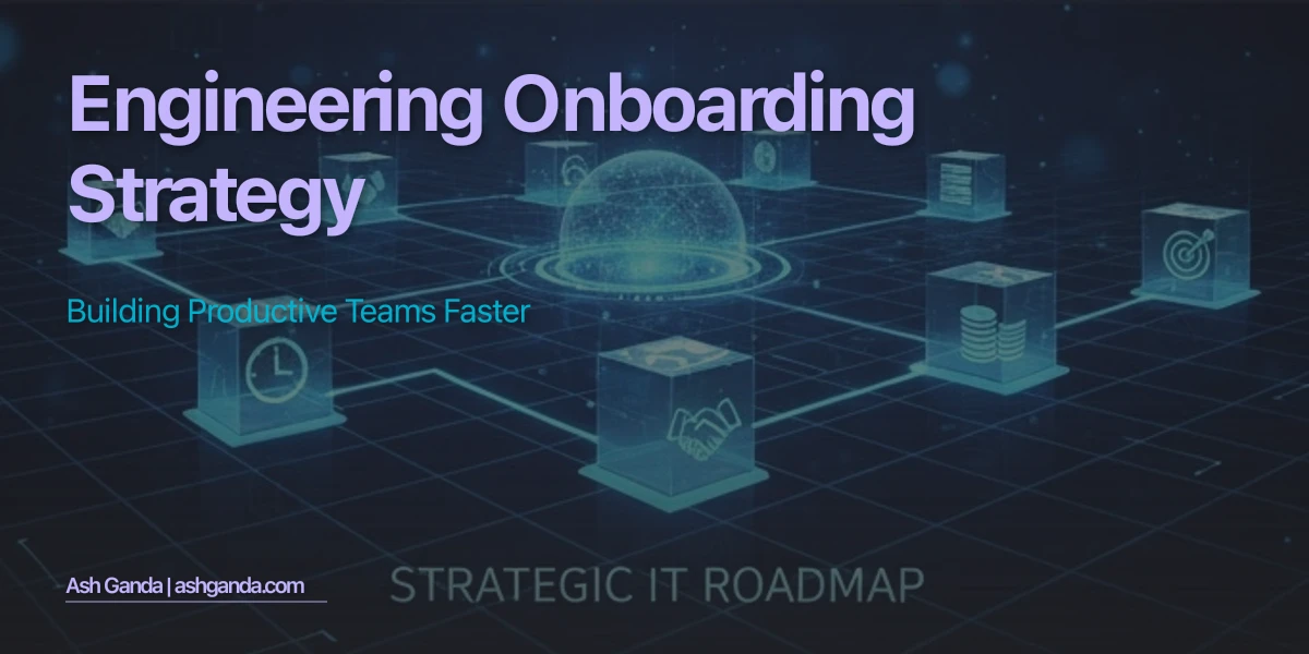 Engineering Onboarding Strategy: Building Productive Teams Faster