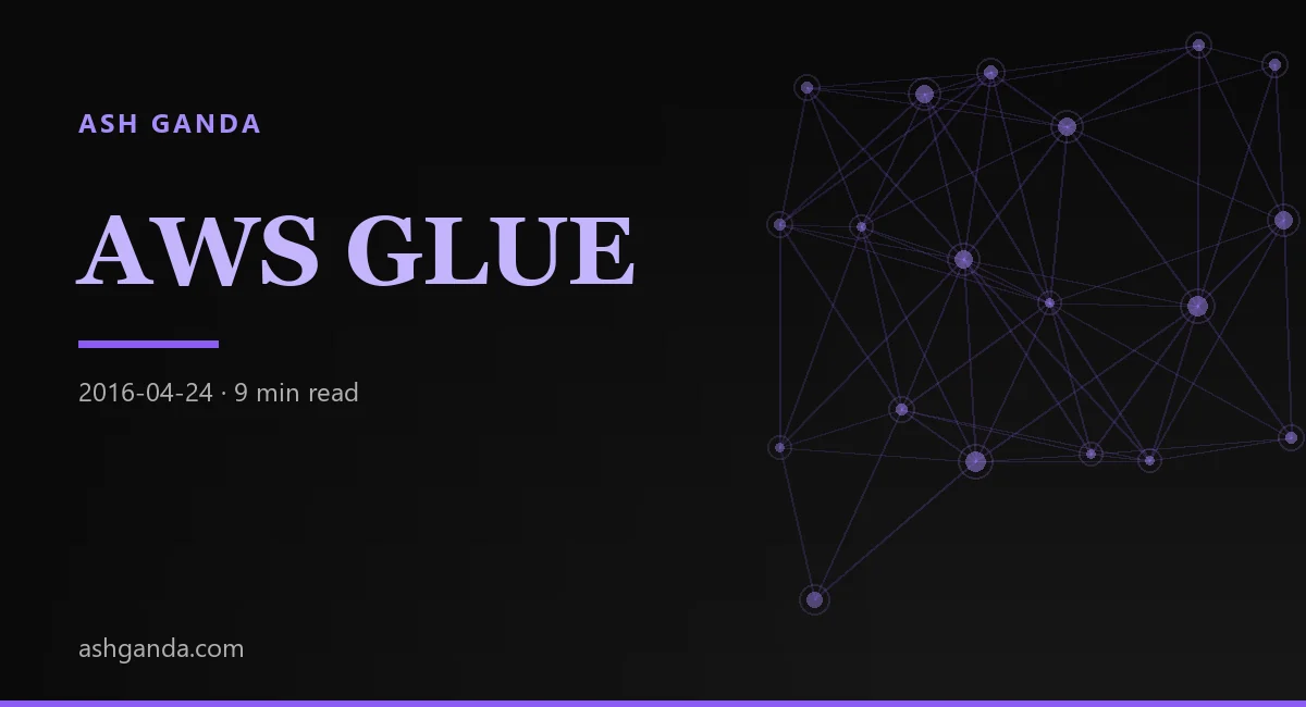 Navigating Data Lakes: How AWS Glue Bridges Your Analytics and Machine Learning Needs